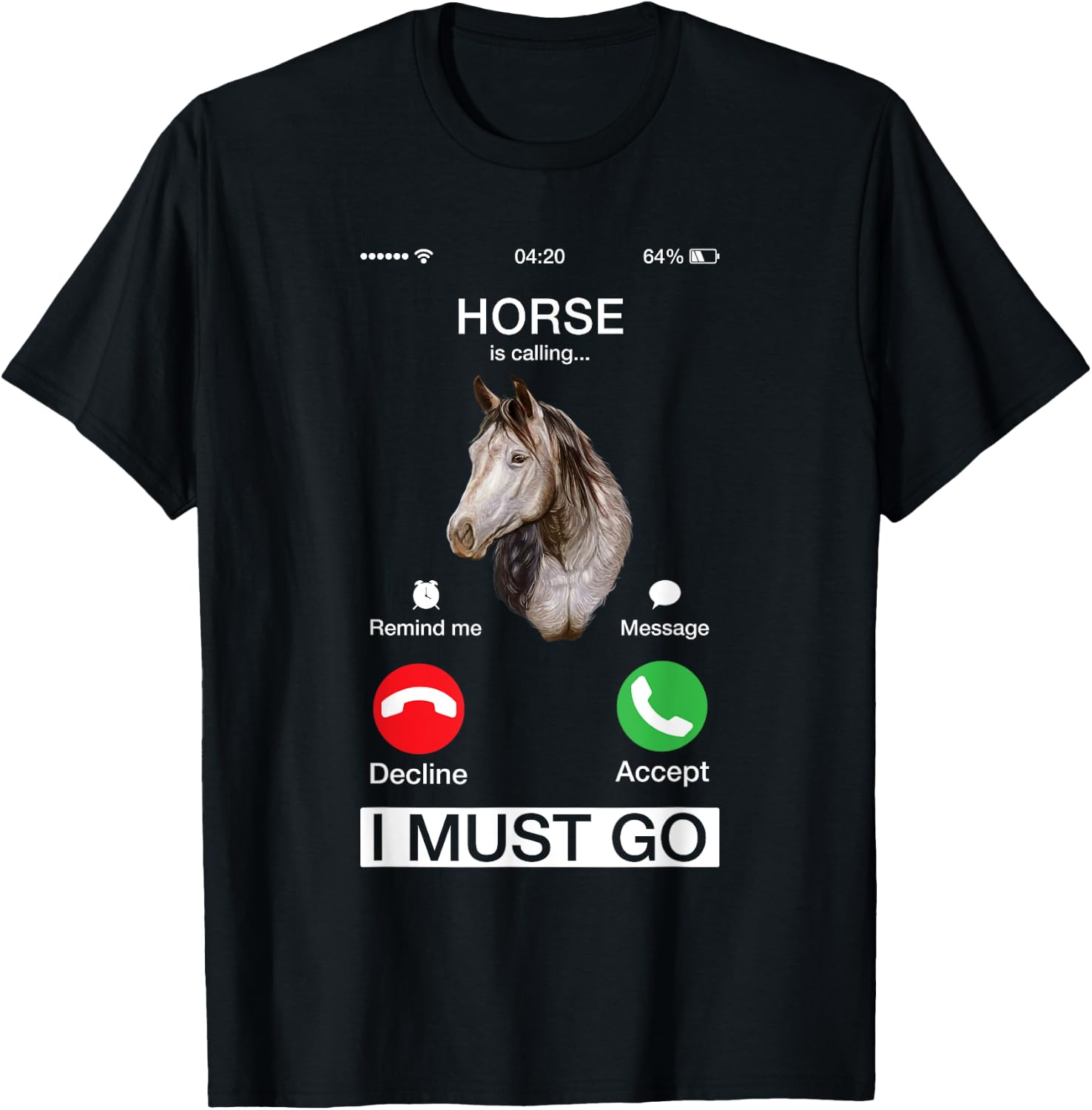 Horse Is Calling Cute Equine Art Racing Animal Lover Novelty T-Shirt - T-Shirt | Black