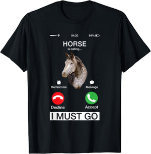 Horse Is Calling Cute Equine Art Racing Animal Lover Novelty T-Shirt - T-Shirt | Black