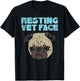 Resting Vet Face Funny Veterinary T-Shirt - T-Shirt | Black