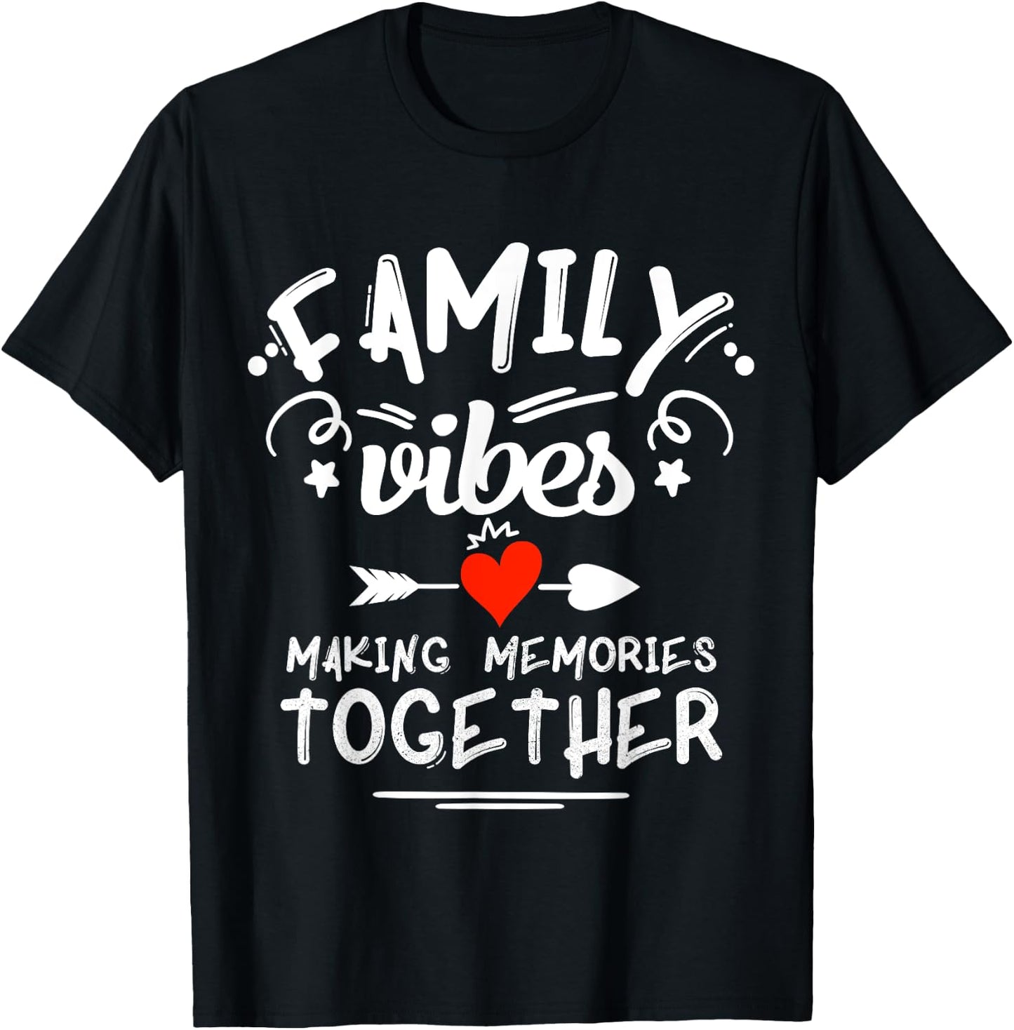 Family Vibes Making Memories 2025 Family Reunion Matching T-Shirt - T-Shirt | Black