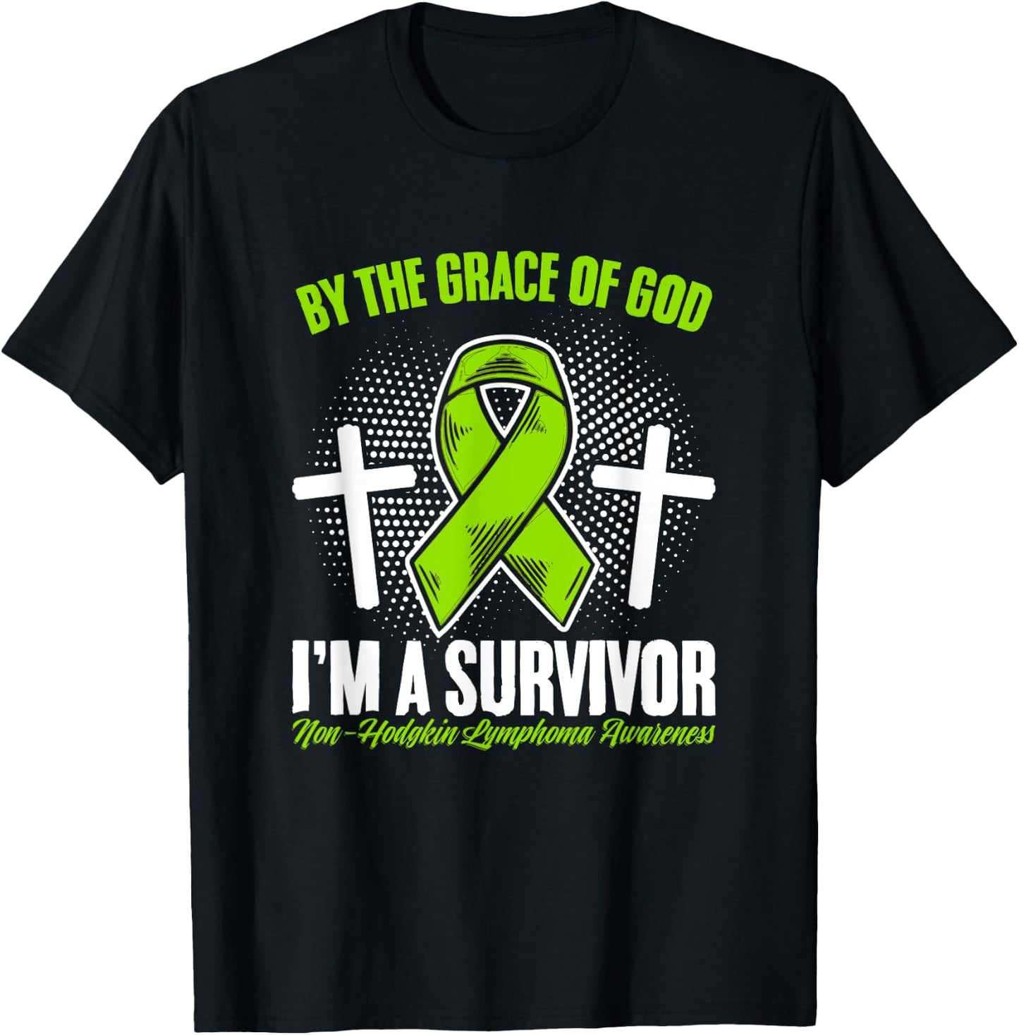 Grace Of God Green Ribbon Non-Hodgkin Lymphoma Awareness T-Shirt - T-Shirt | Black