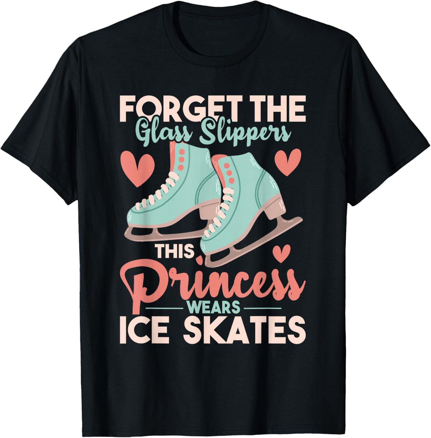 This Princess Wears Ice Skates - Figure Ice Skating T-Shirt - T-Shirt | Black
