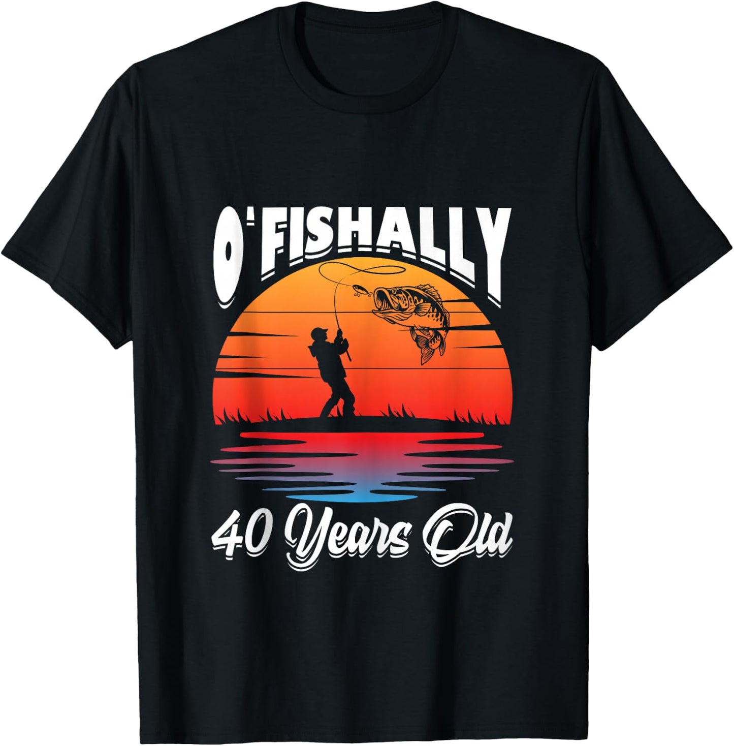Ofishally 40 Years Old Fisherman 40th Birthday Party Fishing T-Shirt - T-Shirt | Black