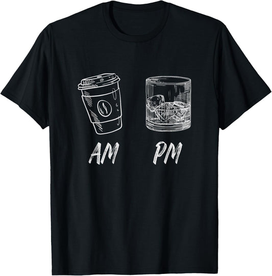Am Coffee Pm Whiskey T-Shirt - T-Shirt | Black