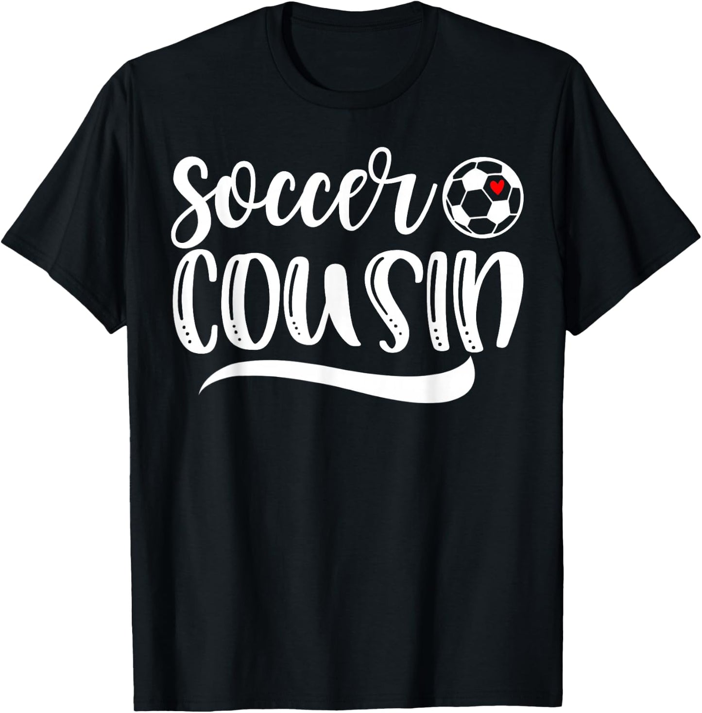 Funny Soccer Cousin Soccer Lover Mother's Day T-Shirt - T-Shirt | Black