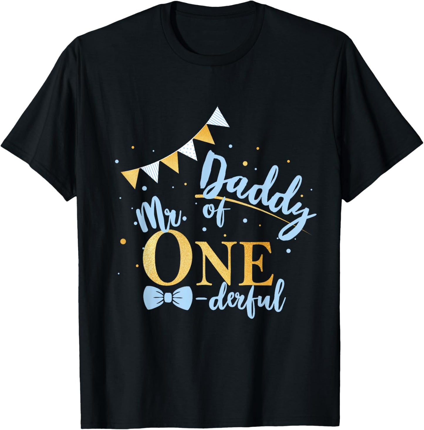 Daddy Of Mr One-derful Party Blue-Gold Dad Boy 1st Birthday T-Shirt - T-Shirt | Black