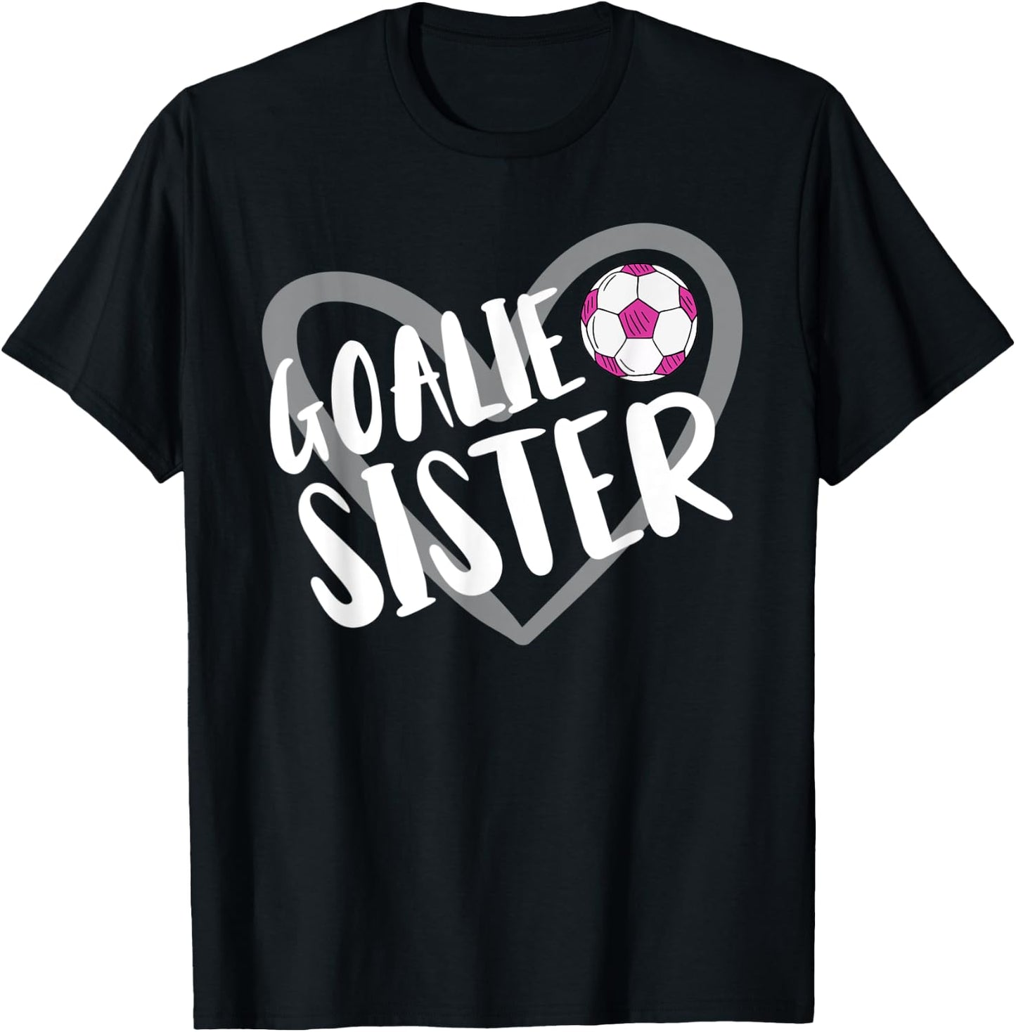 Soccer Goalie Sister Heart T-Shirt - T-Shirt | Black