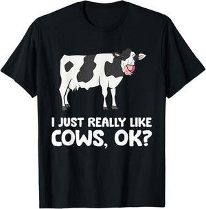 I Just Like Cows Ok Animal Farmer Love Cows T-Shirt - T-Shirt | Black