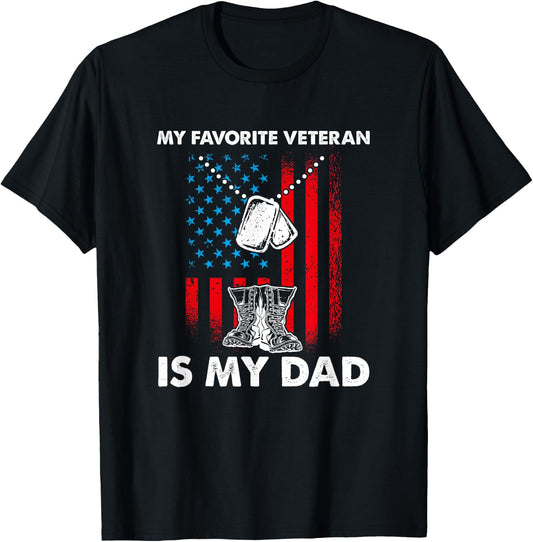 My Favorite Veteran Is My Dad - Father Veterans Day T-Shirt - T-Shirt | Black