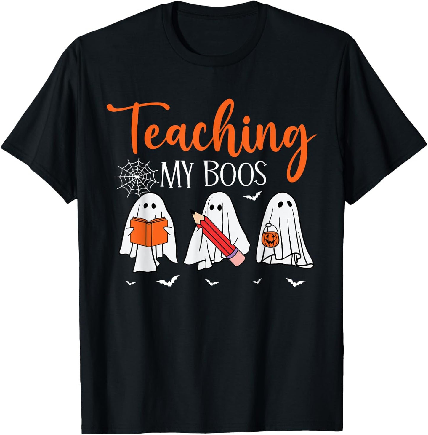 Halloween Ghost Teachers Teaching My Boos Costume Women Men T-Shirt - T-Shirt | Black