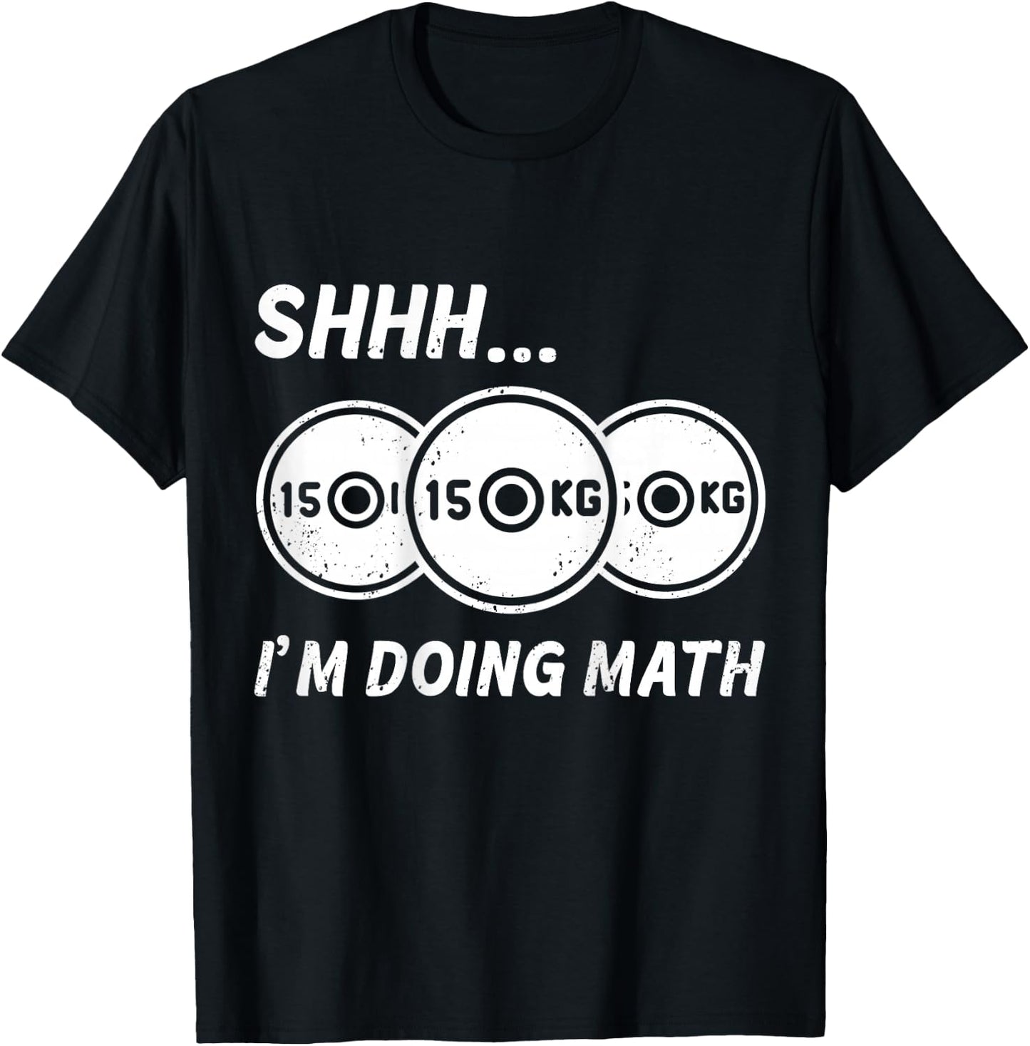 Shhh... I'm Doing Math BACKPRINT | Fitness And Bodybuilding T-Shirt - T-Shirt | Black
