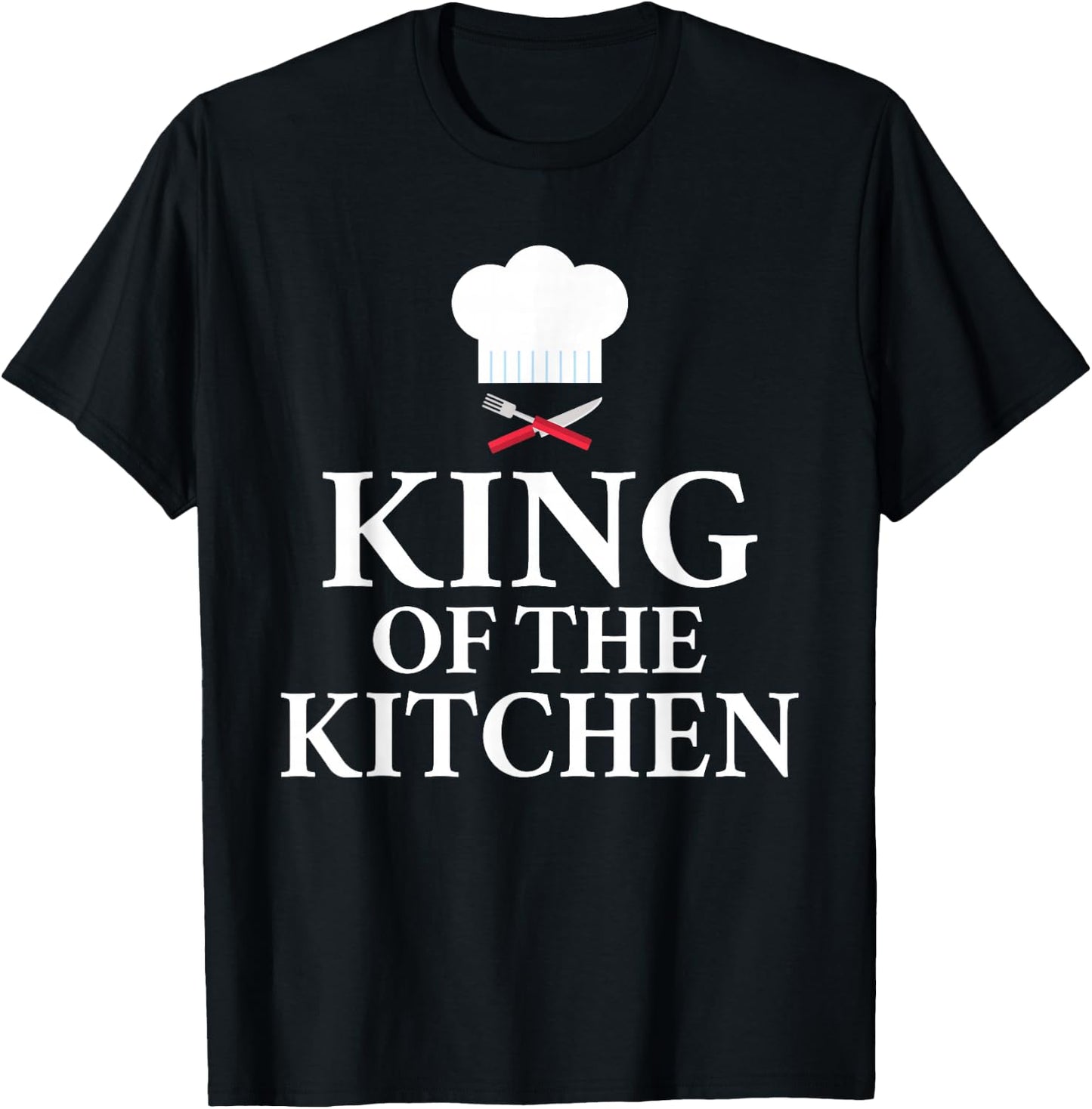 Chef Gifts & Accessories King of the Kitchen Culinary Black 3XL US T-Shirt - T-Shirt | Black