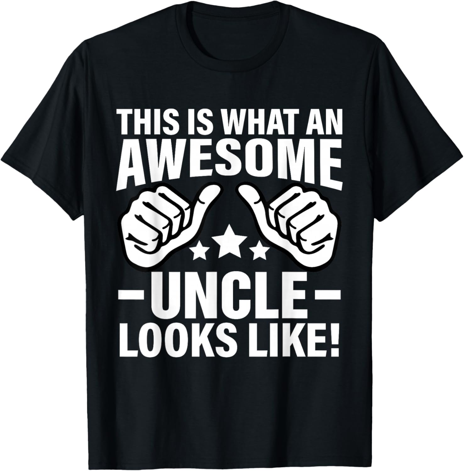 This Is What An Awesome Uncle Looks Like T-Shirt - T-Shirt | Black