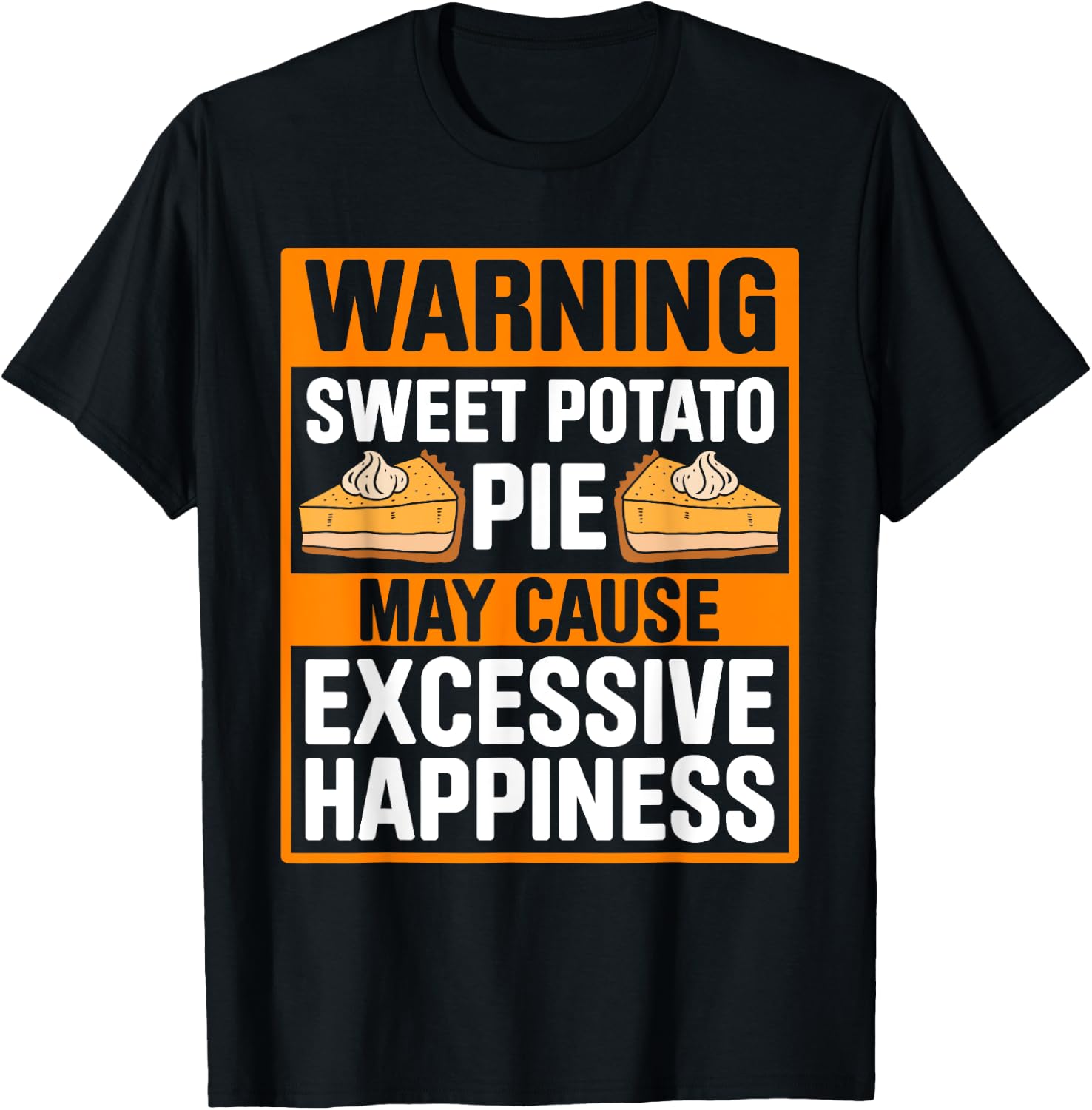 Sweet Potato Pie For Sweet Potato Pie Lover Pie Enthusiast T-Shirt - T-Shirt | Black
