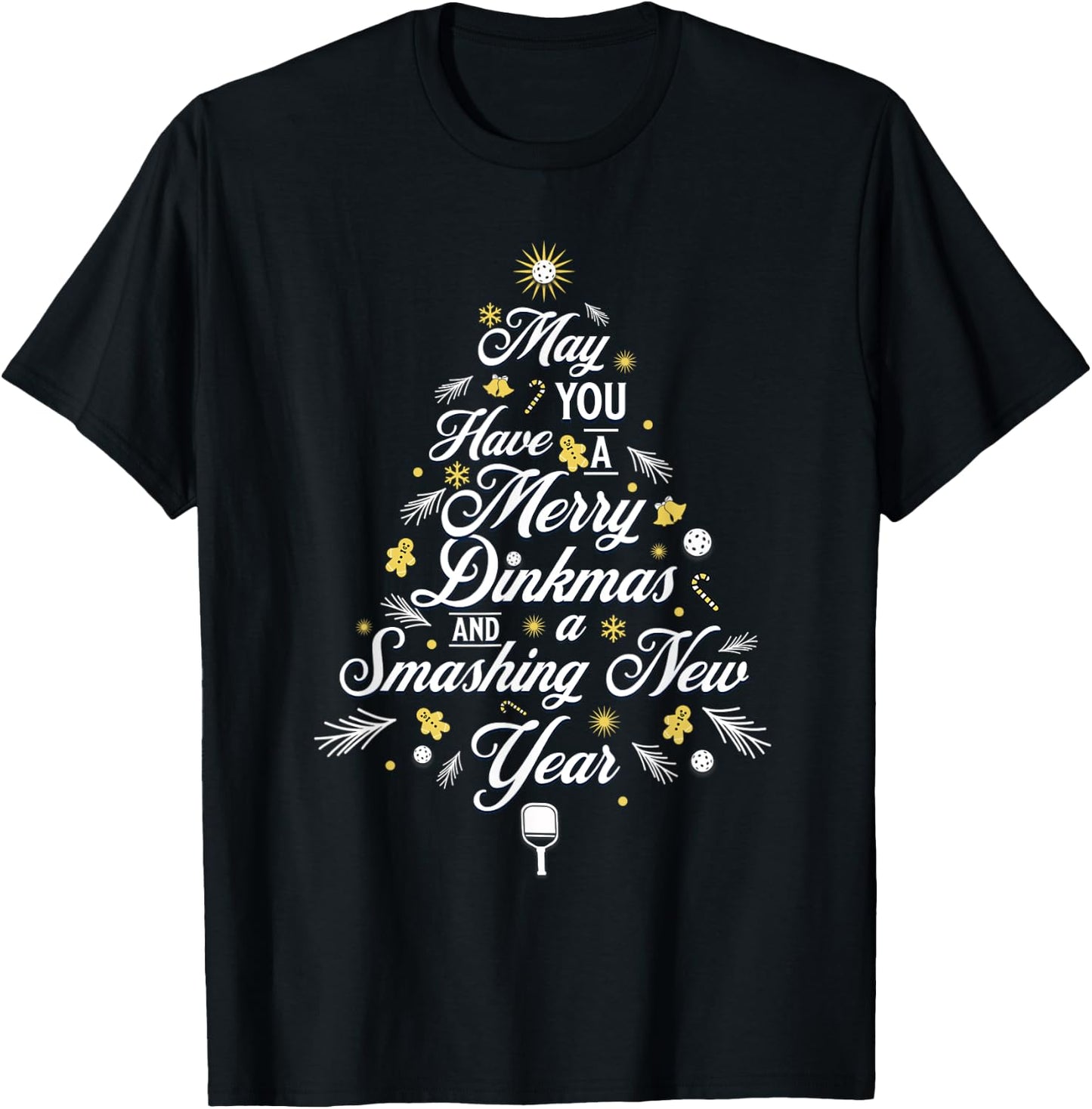 Have A Merry Dinkmas Smashing New Year Pickleball Tree Xmas T-Shirt - T-Shirt | Black