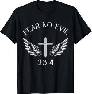Fear No Evil Psalm 23:4 Bible Verse I Will Fear No Evil God T-Shirt - T-Shirt | Black