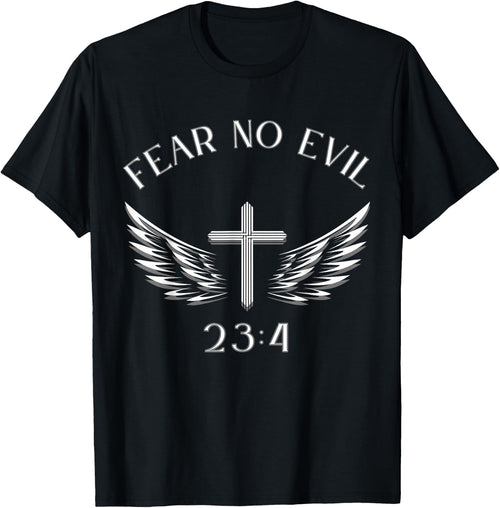 Fear No Evil Psalm 23:4 Bible Verse I Will Fear No Evil God