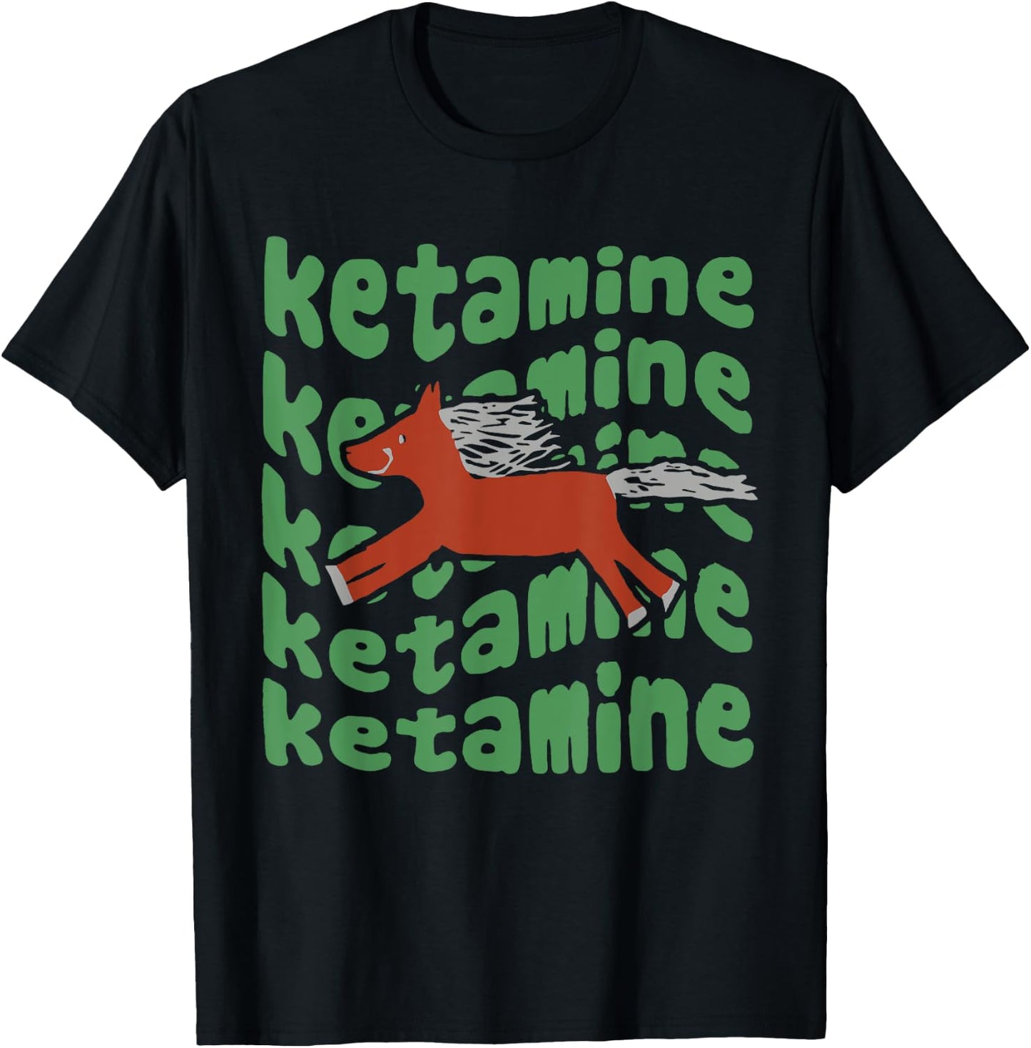 Ketamine Horse Emergency Funny T-Shirt - T-Shirt | Black