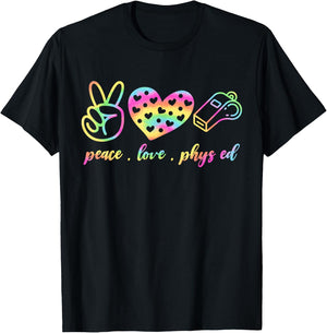 Tie Dye Peace Love Pe Physical Education PE Teacher Phys Ed Men Women Kids T-Shirt - T-Shirt | Black