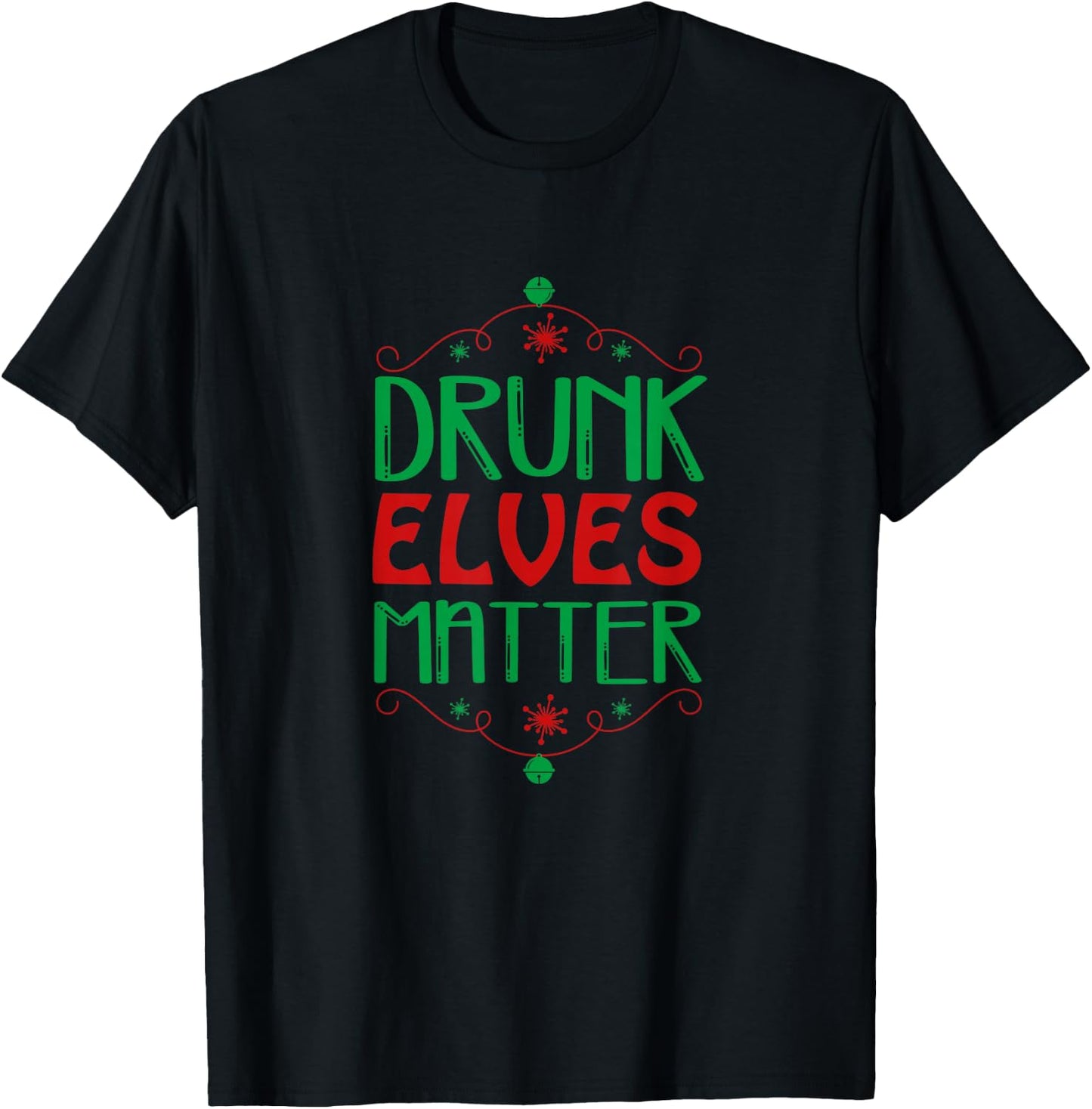Drunk Elves Matter Funny Xmas Party Ugly Sweater T-Shirt - T-Shirt | Black