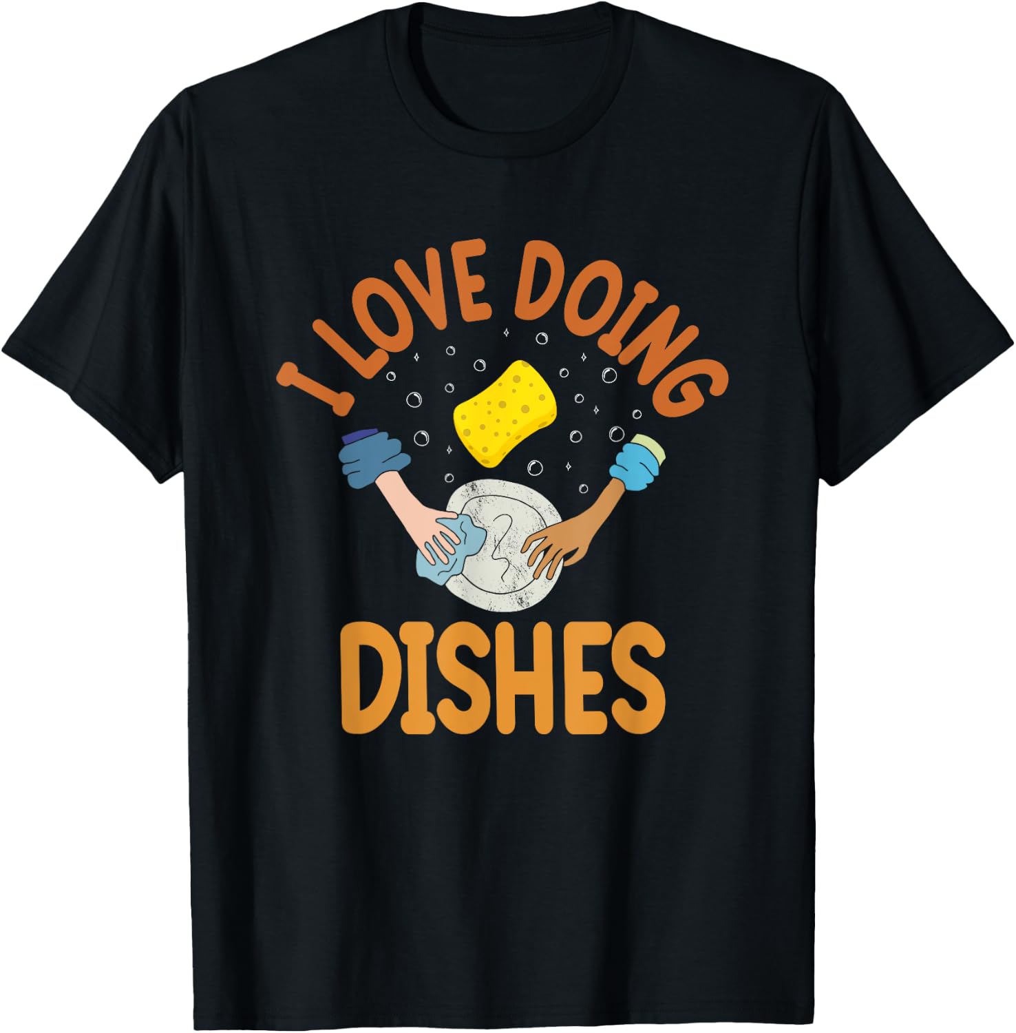 I Love Doing Dishes | Dishwasher T-Shirt - T-Shirt | Black