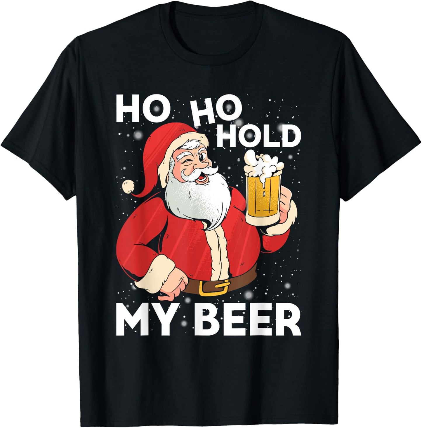 Ho Ho Hold My Beer Christmas Xmas Santa Costume T-Shirt - T-Shirt | Black