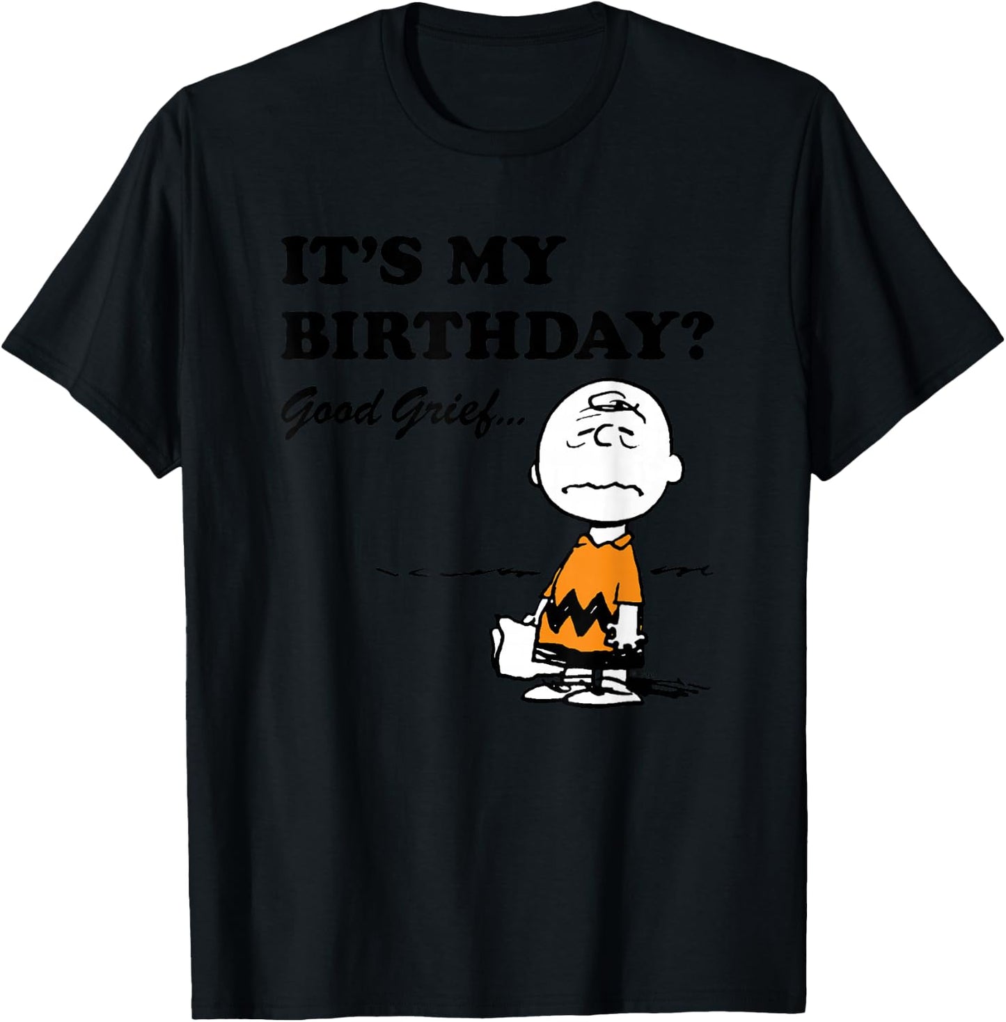 Peanuts - Today is My Birthday? Good Grief... T-Shirt - T-Shirt | Black