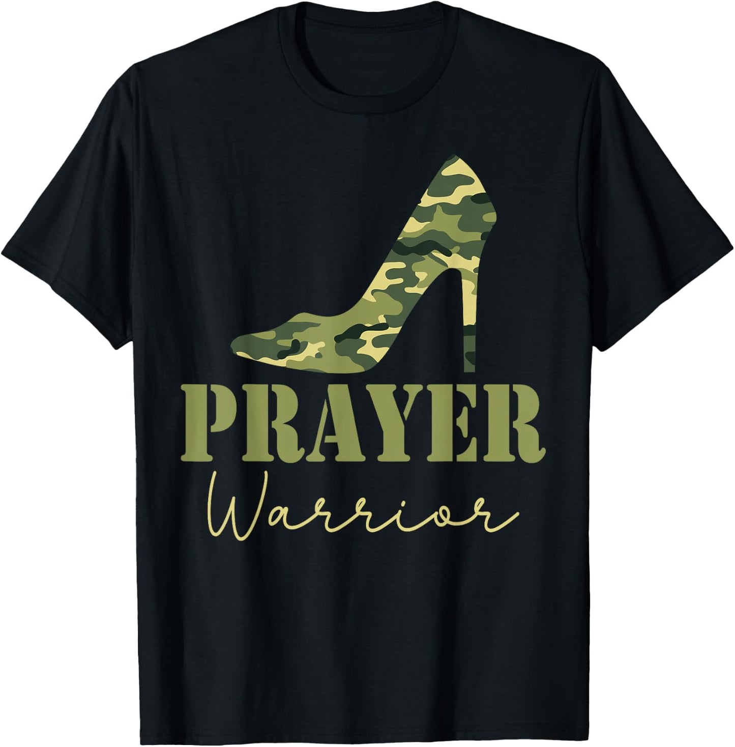 Prayer Warrior Camo Heels Faith God Jesus Christian T-Shirt - T-Shirt | Black