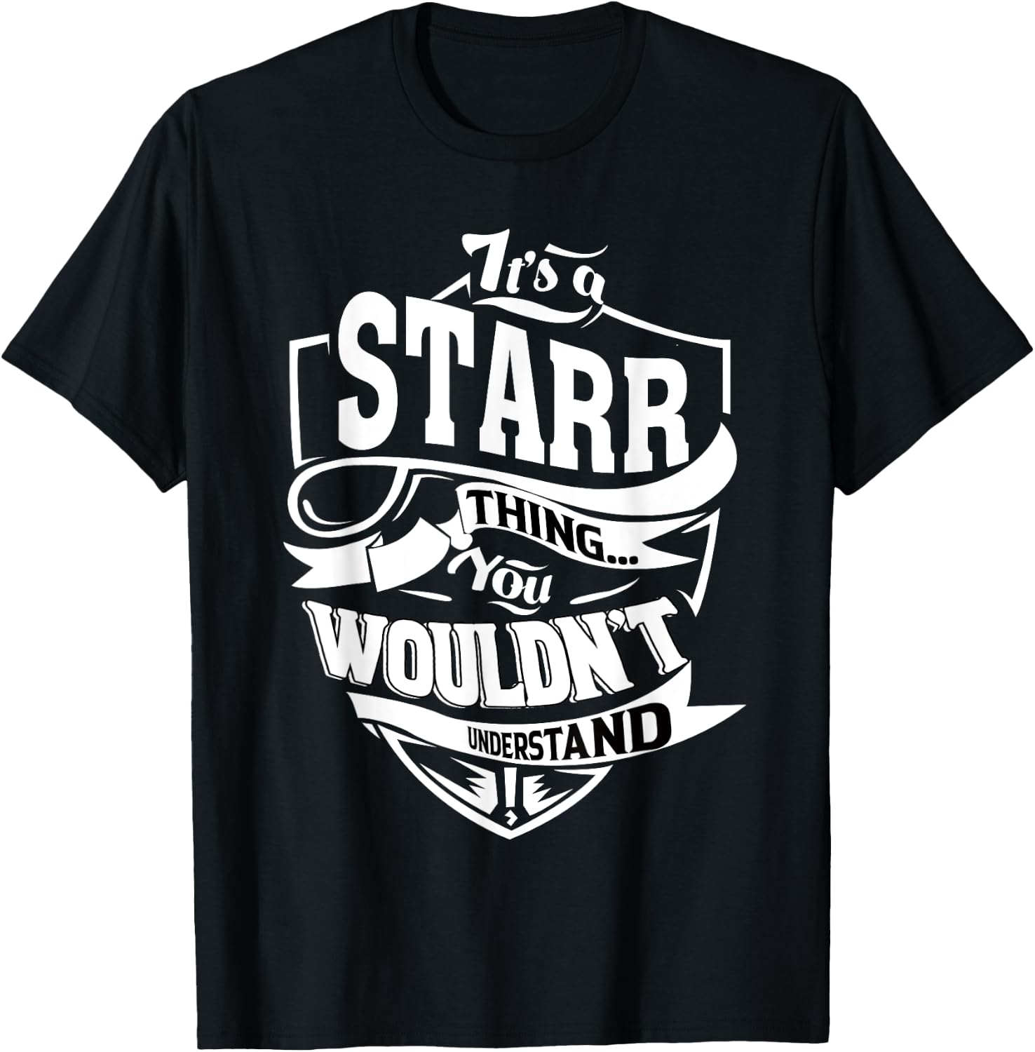 It's a STARR Thing Gifts T-Shirt - T-Shirt | Black