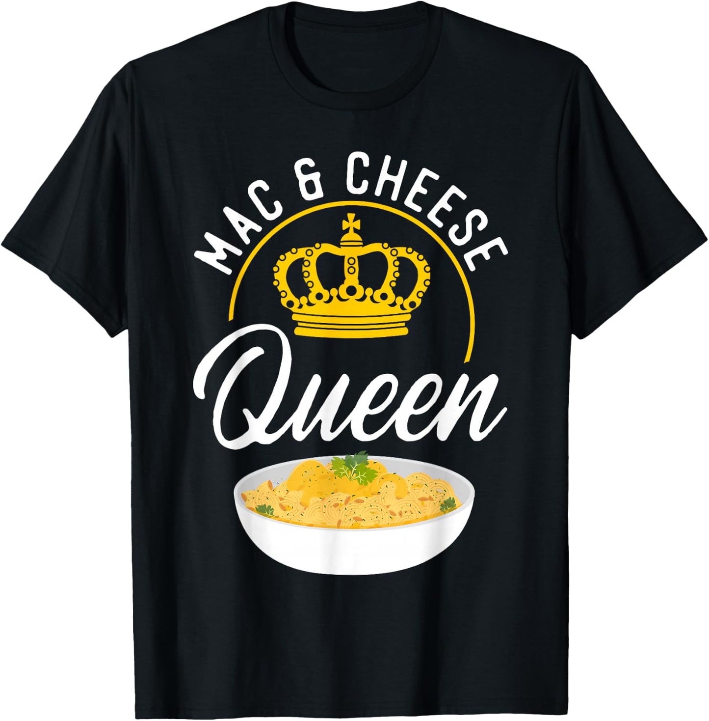 Mac And Cheese Queen Mac & Cheese Queen T-Shirt - T-Shirt | Black