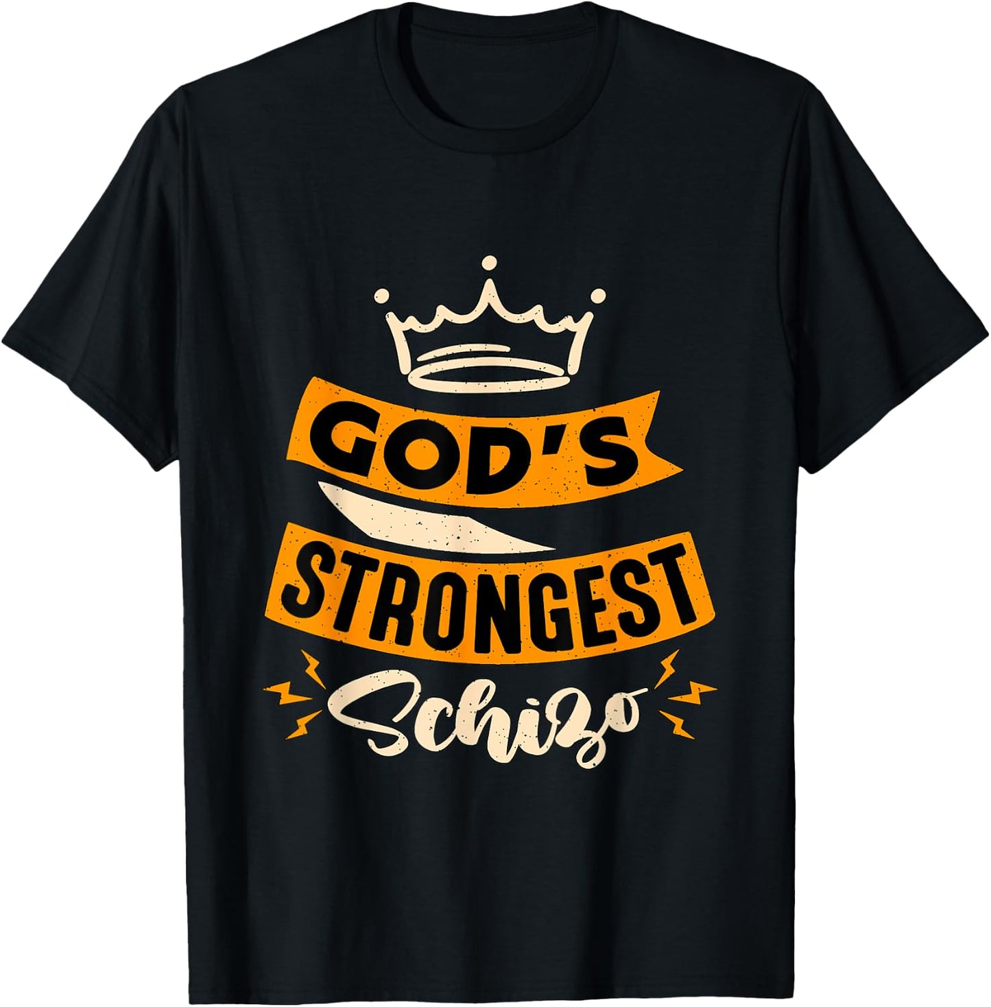 Gods Strongest Schizo Mental Health Awareness Mental Health T-Shirt - T-Shirt | Black
