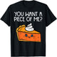 Pumpkin Pie You Want A Pie Of Me Thanksgiving Men Women Kids T-Shirt - T-Shirt | Black