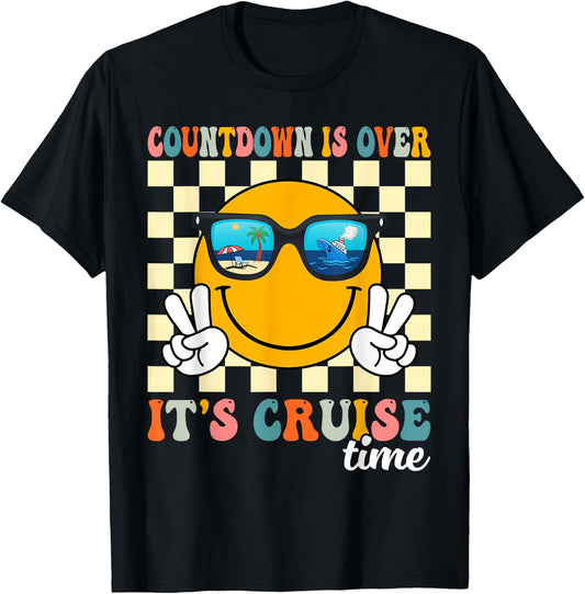 Countdown Is Over It's Cruise Time Cruise Vacation Funny T-Shirt - T-Shirt | Black