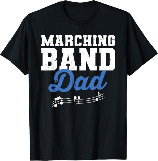 Marching Band Dad Father Men Marching Band Director T-Shirt - T-Shirt | Black