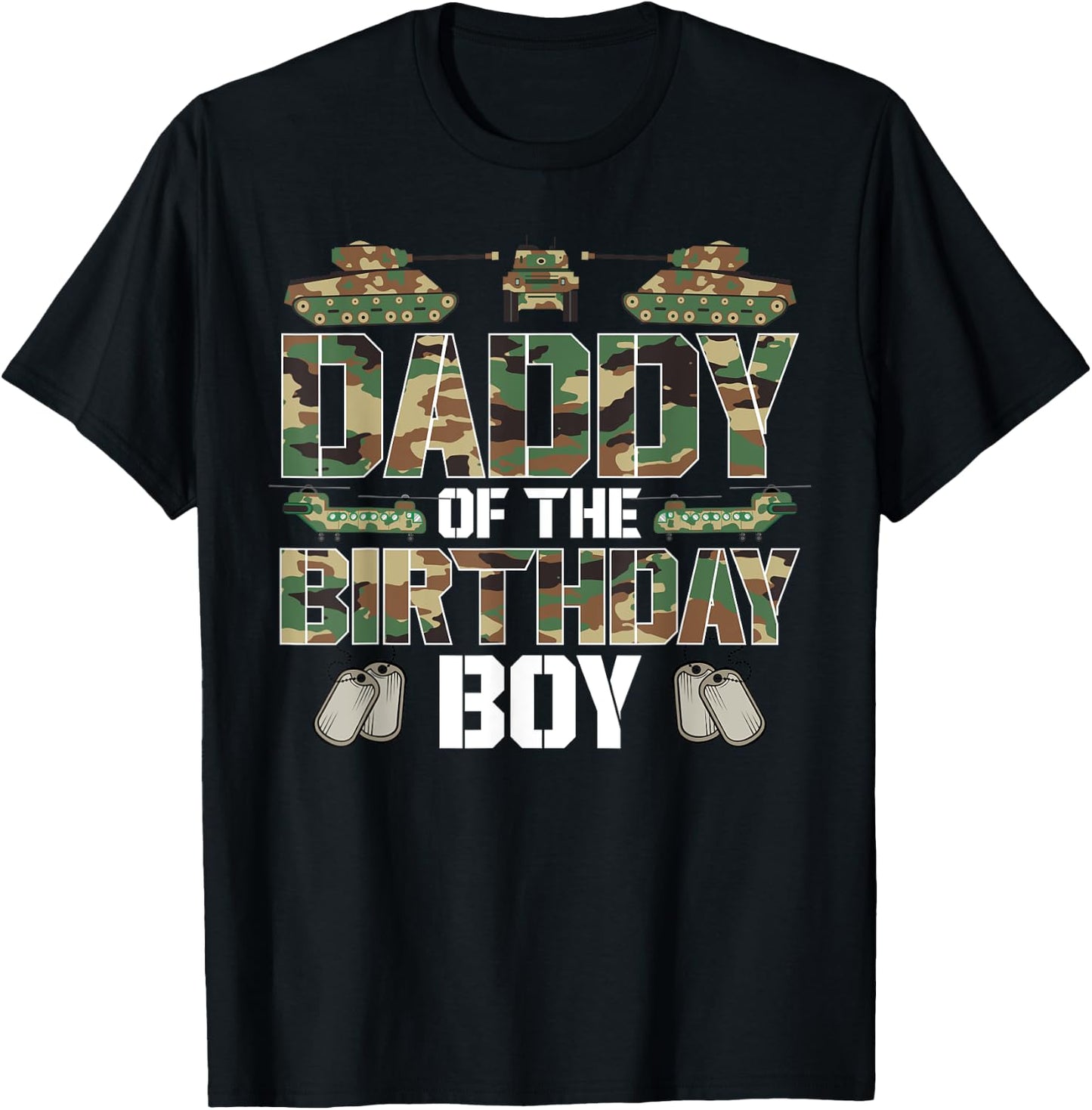 Daddy Of The Birthday Boy Military Army Party Matching T-Shirt - T-Shirt | Black