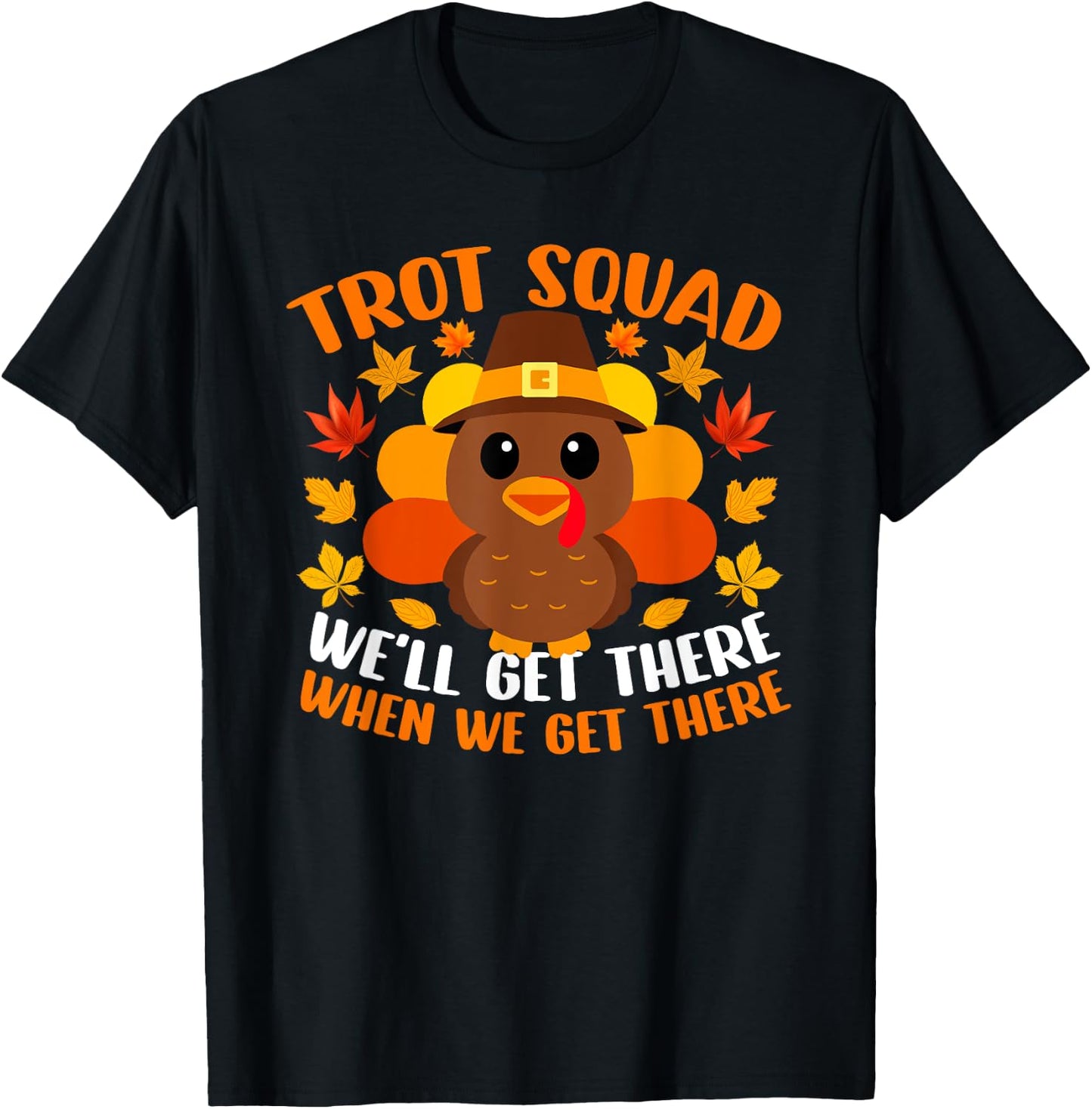 Turkey Trot Squad Shirt Funny Fall Autumn Thanksgiving T-Shirt - T-Shirt | Black