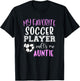 My Favorite Soccer Player Call Me Auntie T-Shirt - T-Shirt | Black