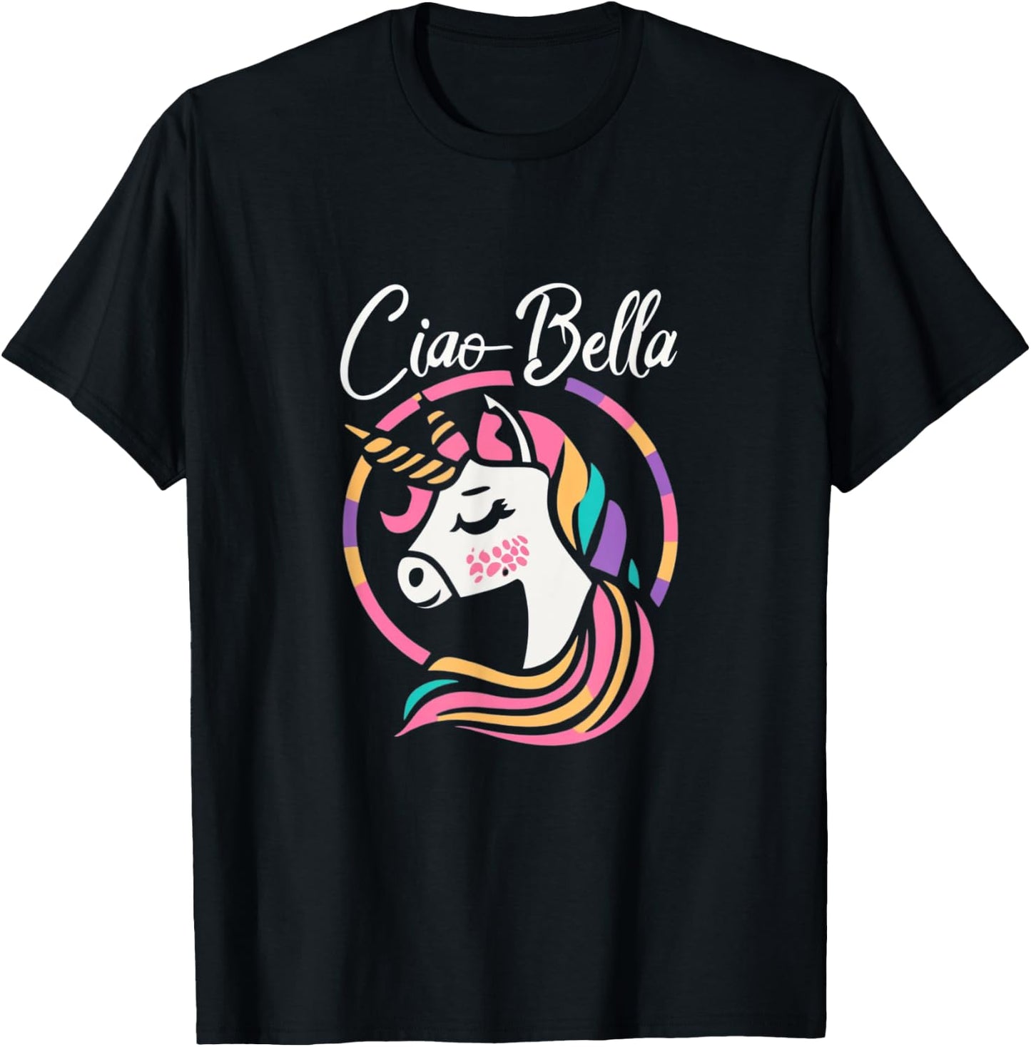 Ciao Bella Cute Unicorn Italian saying and girls T-Shirt - T-Shirt | Black