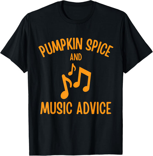 Pumpkin Spice and Music Advice Music Teacher Halloween T-Shirt - T-Shirt | Black