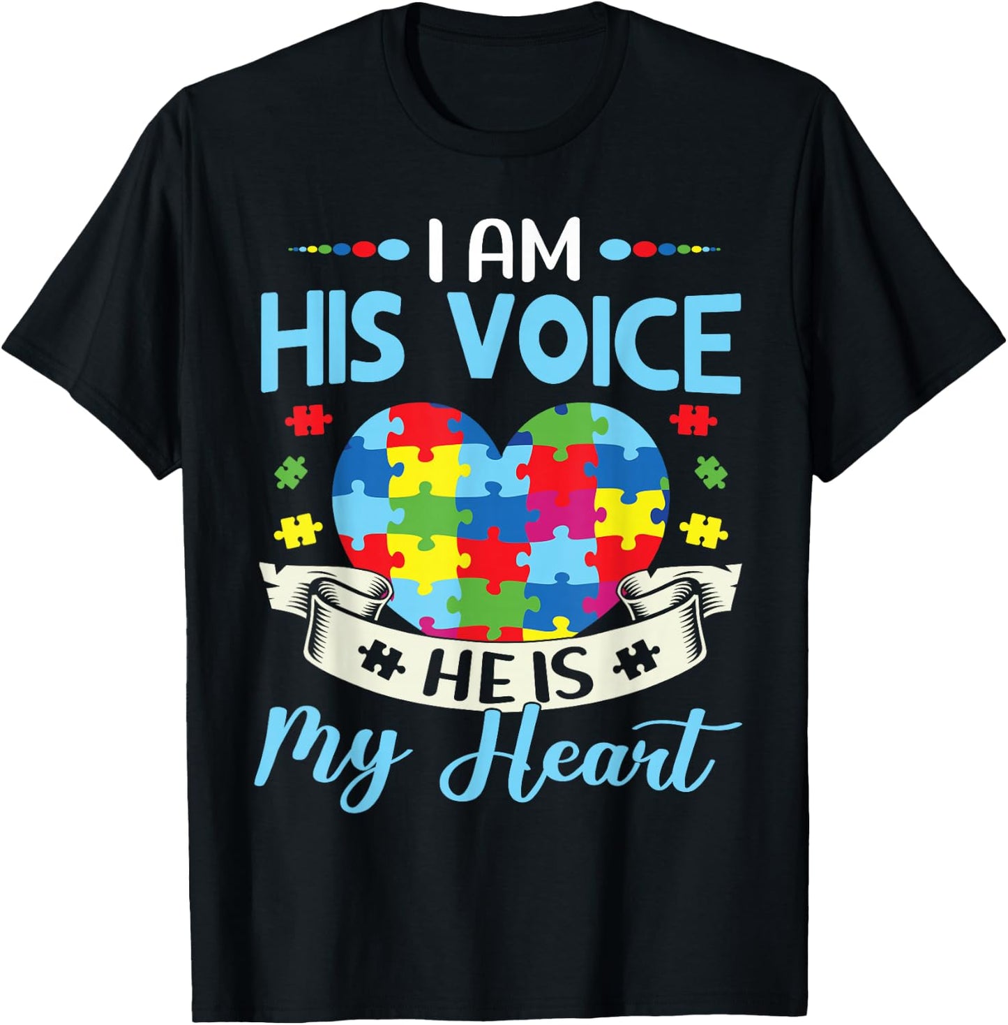 I Am His Voice He Is My Heart Autism Awareness Puzzle Piece T-Shirt - T-Shirt | Black