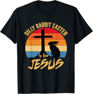 Silly Rabbit Easter Is For Jesus Retro Vintage Happy Easter T-Shirt - T-Shirt | Black