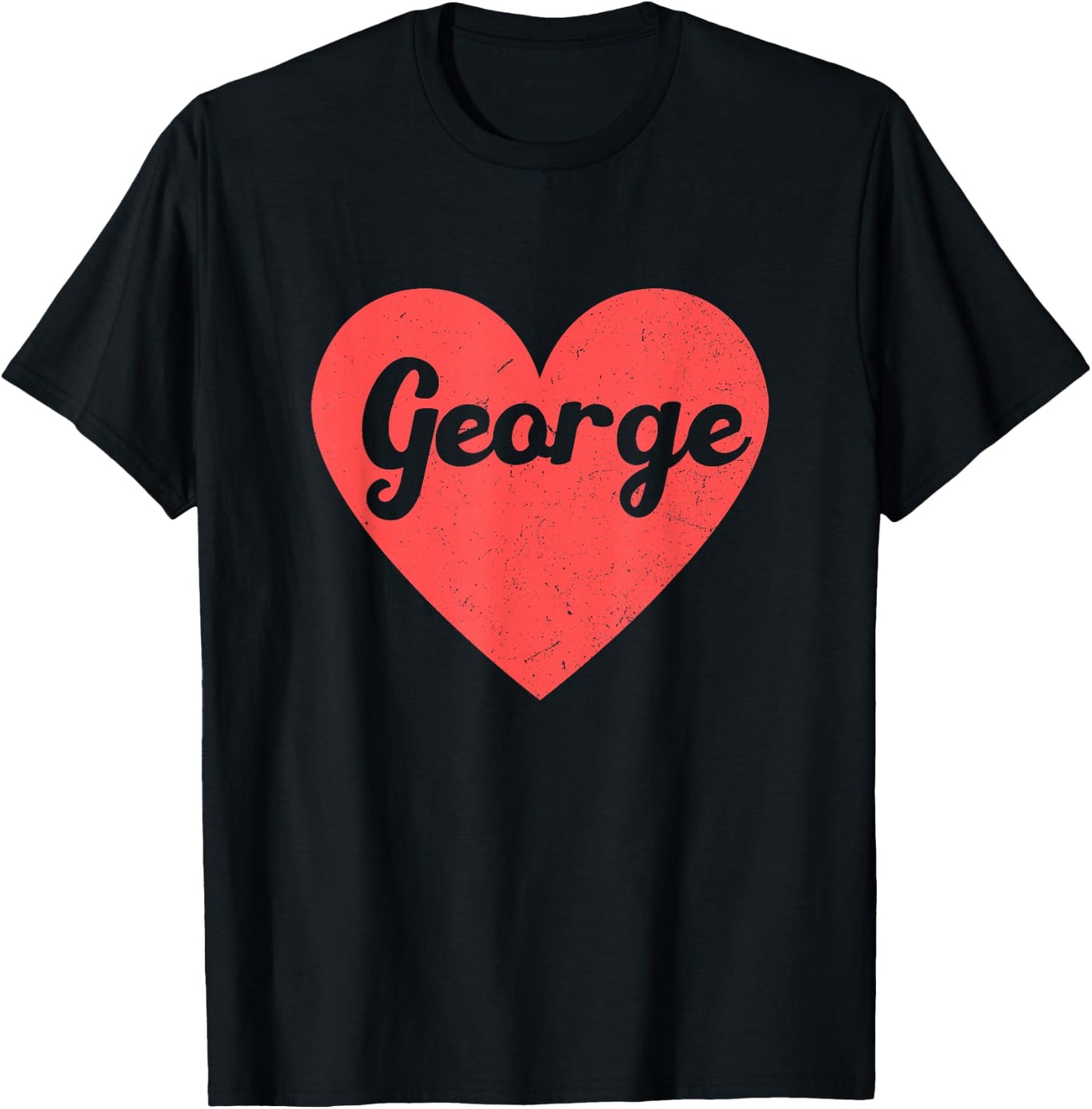 I Heart George - First Names and Hearts, I Love George T-Shirt - T-Shirt | Black