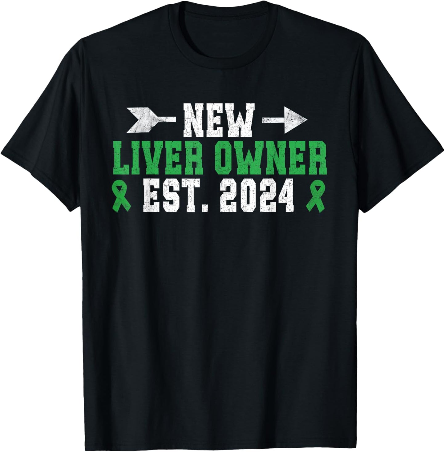 New Liver Owner Est 2024 Liver Transplant Liver Recipient T-Shirt - T-Shirt | Black