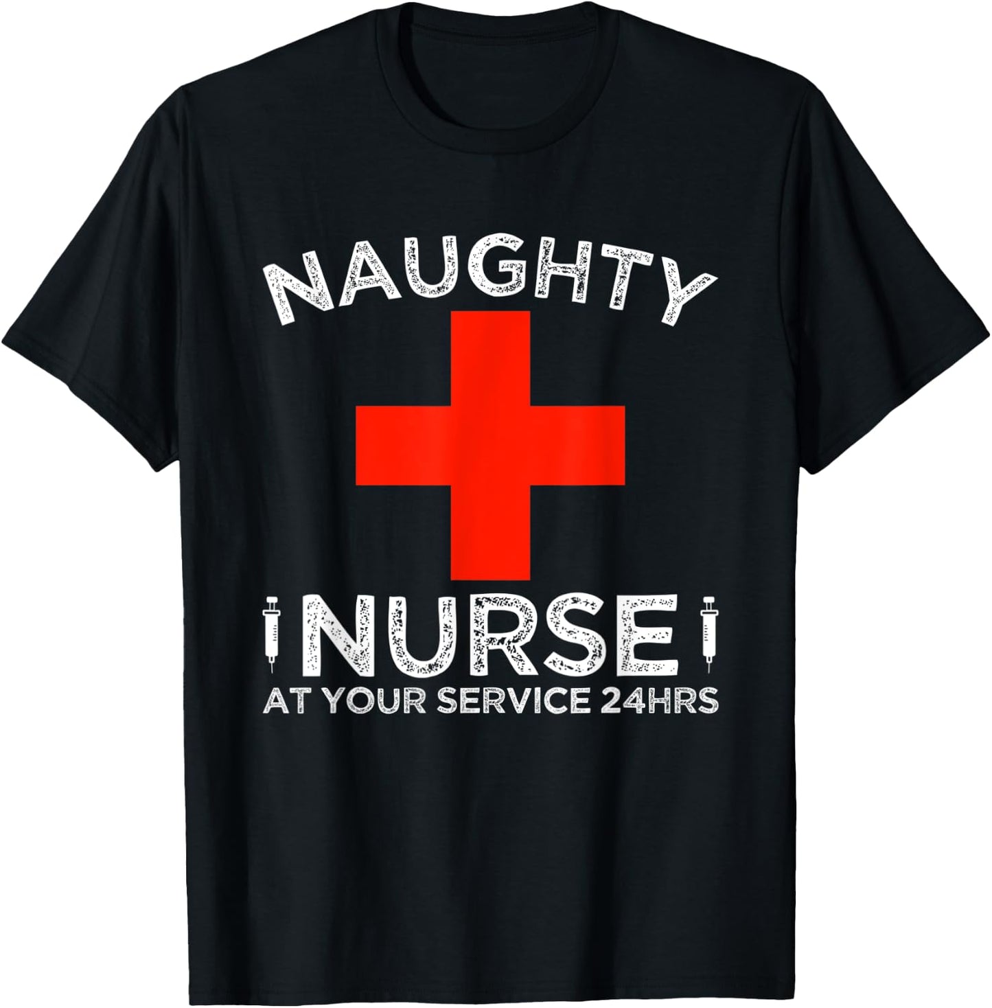 Naughty Nurse At Your Service 24 Hours Halloween Adult Joke T-Shirt - T-Shirt | Black