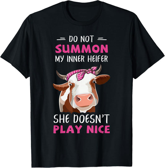 Do Not Summon My Inner Heifer Funny Cow Dairy Lady T-Shirt - T-Shirt | Black