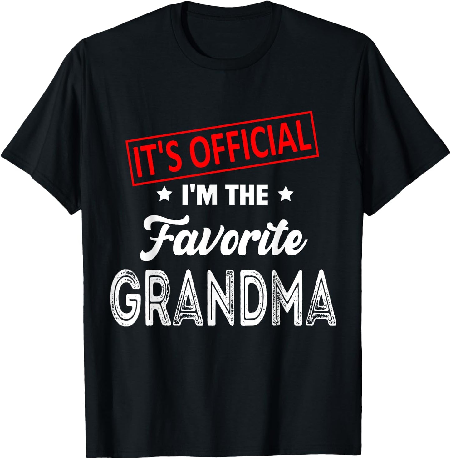 It's Official I'm The Favorite Grandma Funny Retro T-Shirt - T-Shirt | Black