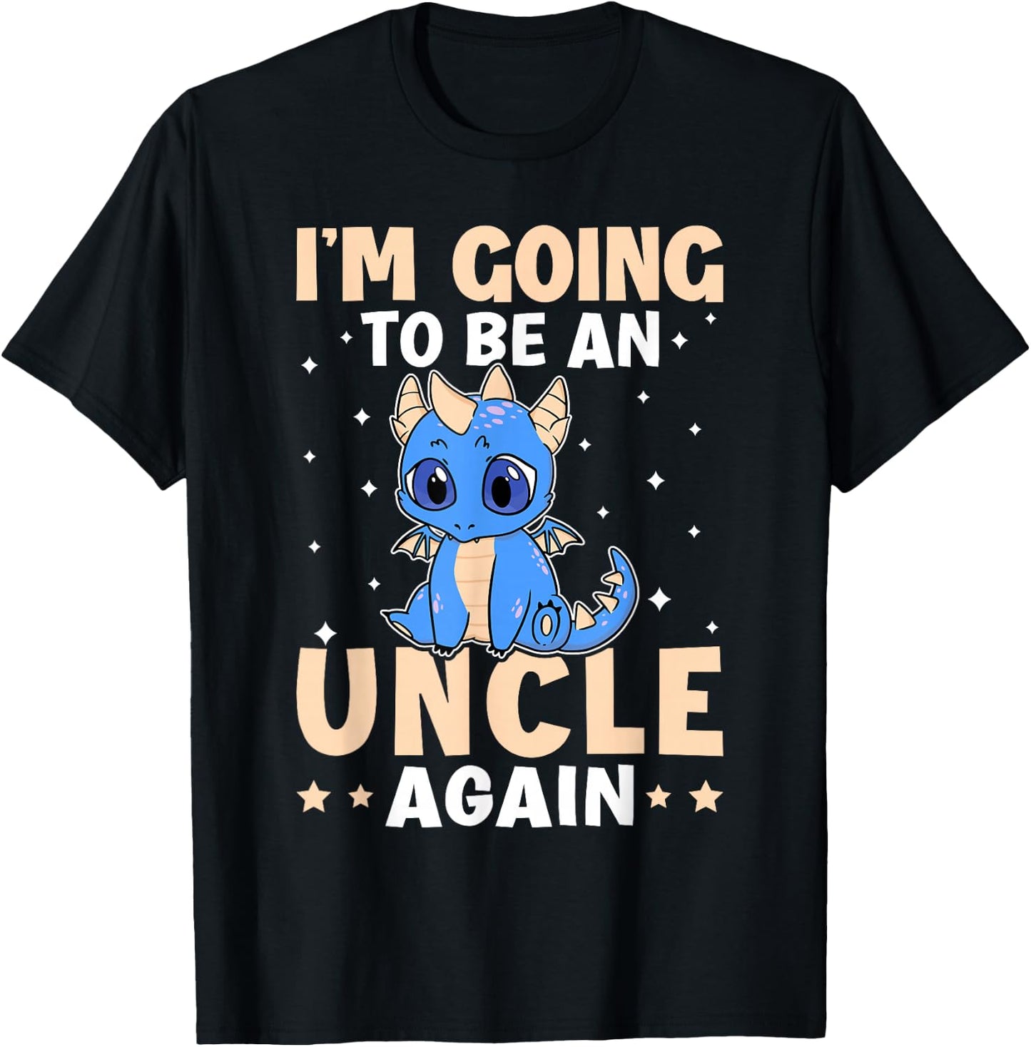 I'm Going To Be A Uncle Again T-Shirt - T-Shirt | Black