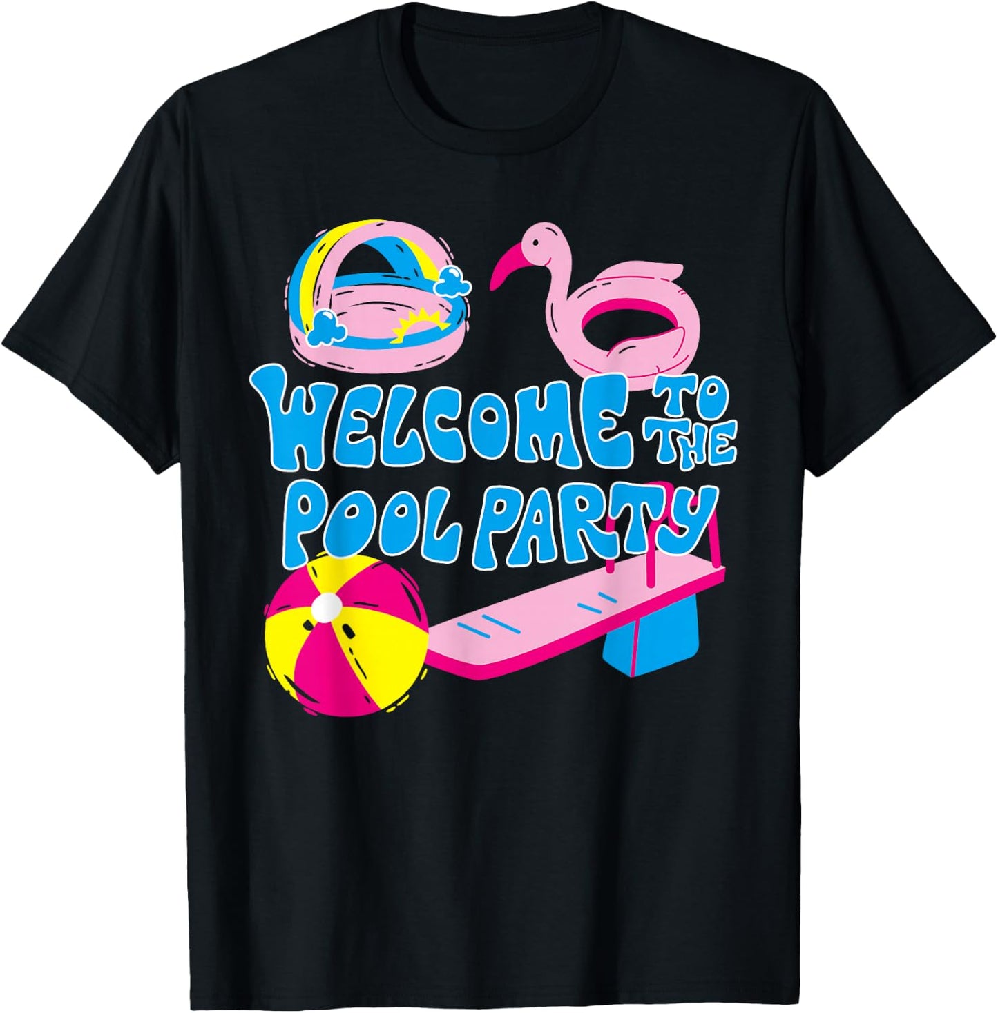 Welcome To The Pool Party Birthday Summer Family Swimming T-Shirt - T-Shirt | Black