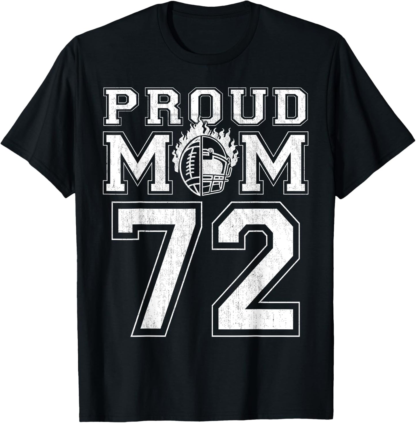 Custom Proud Football Mom Number 72 For Football Family T-Shirt - T-Shirt | Black