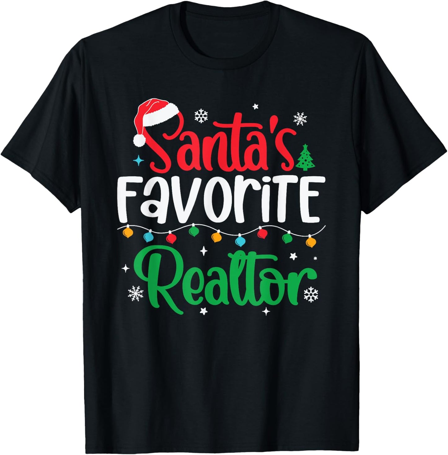 Santa's Favorite Realtor Christmas Real Estate Agent Broker T-Shirt - T-Shirt | Black